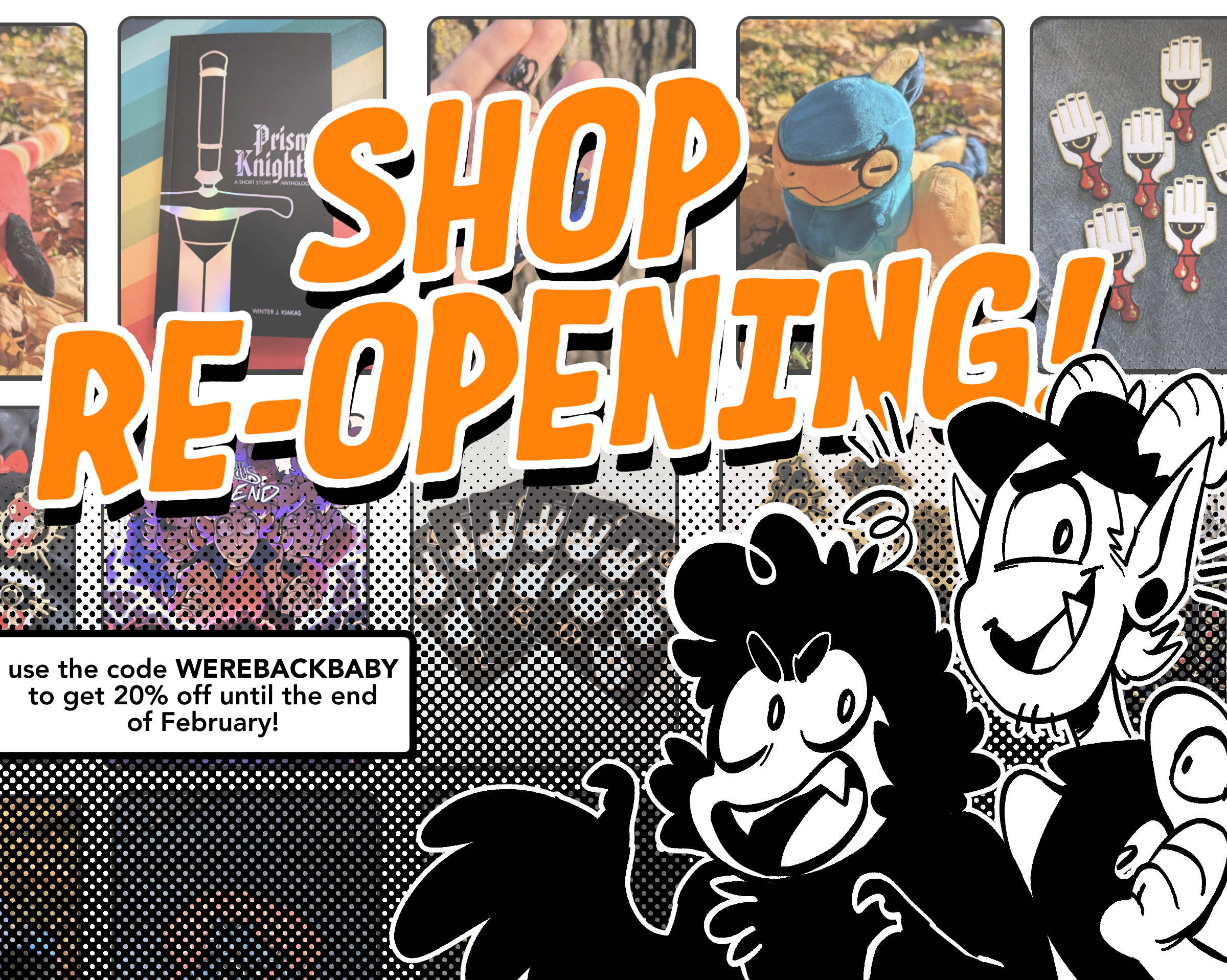 February Newsletter: Shop Re-Opening!